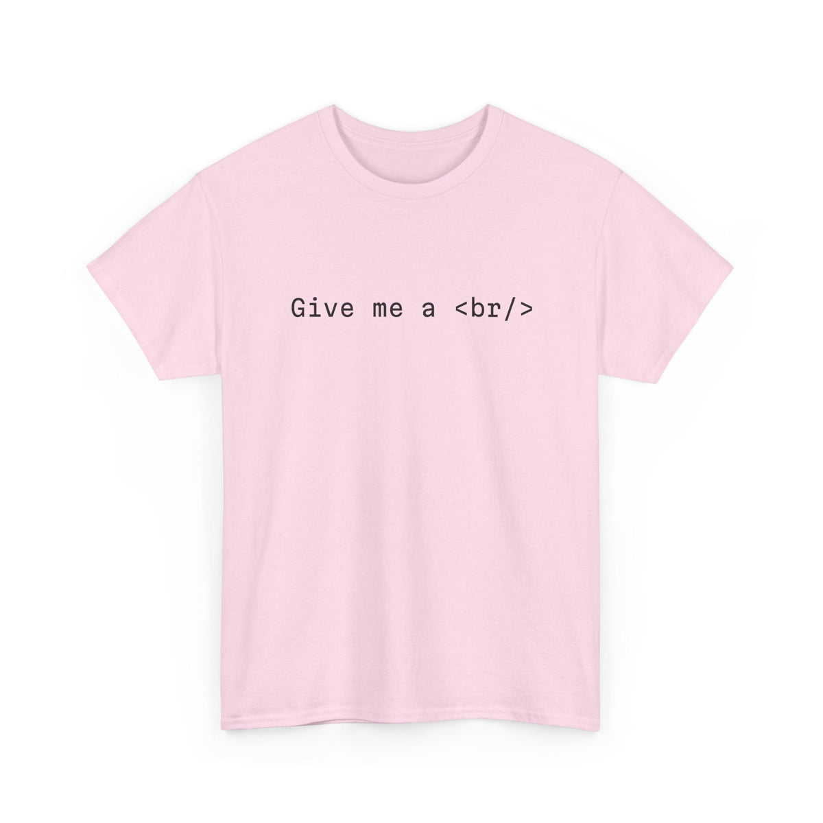 Give Me a <br/> Tee — Web Developer HTML Shirt - Cre8ve Industries